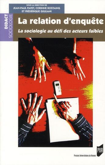 Couverture du livre « La relation d'enquête ; la sociologie au défi des acteurs faibles » de  aux éditions Pu De Rennes