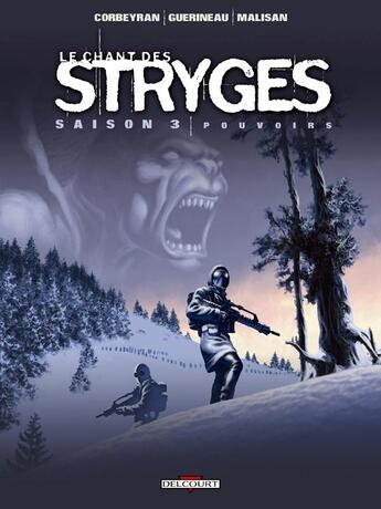 Couverture du livre « Le chant des stryges - saison 3 Tome 13 : pouvoirs » de Eric Corbeyran et Richard Guerineau aux éditions Delcourt