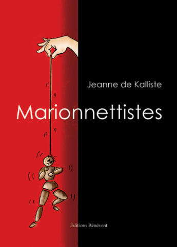 Couverture du livre « Marionettistes » de Jeanne De Kalliste aux éditions Benevent