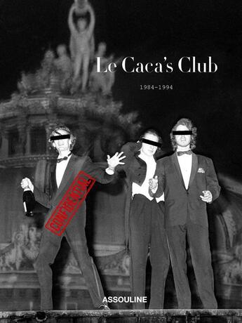 Couverture du livre « Le caca's club ; 1984-1994 ; coffret » de Frederic Beigbeder et Christophe Tison et Guillaume Rappeneau aux éditions Assouline