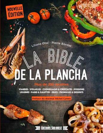 Couverture du livre « La bible de la plancha » de Liliane Otal aux éditions Sud Ouest Editions