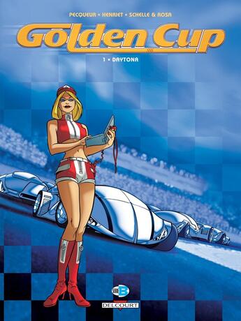 Couverture du livre « Golden Cup Tome 1 : Daytona » de Daniel Pecqueur et Alain Henriet aux éditions Delcourt