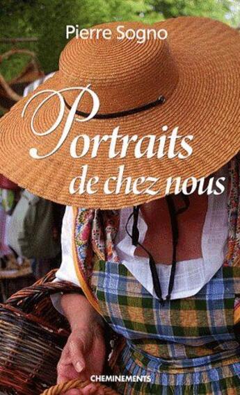 Couverture du livre « Portraits de chez nous » de Sogno Pierre aux éditions Cheminements
