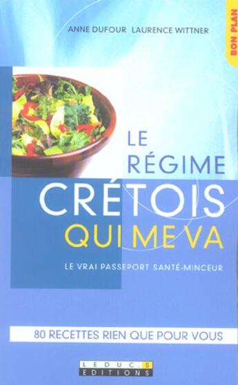 Couverture du livre « Le régime crétois qui me va » de Anne Dufour aux éditions Leduc