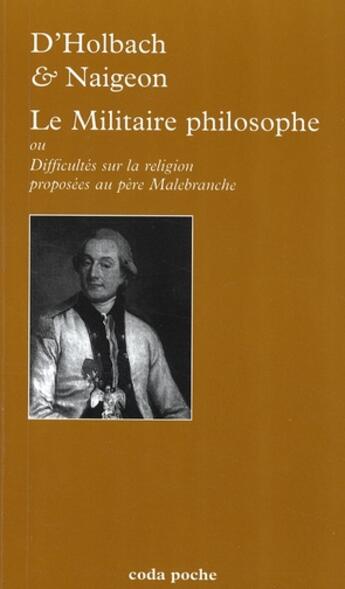 Couverture du livre « Le militaire philosophe » de D'Holbach et Naigeon aux éditions Coda