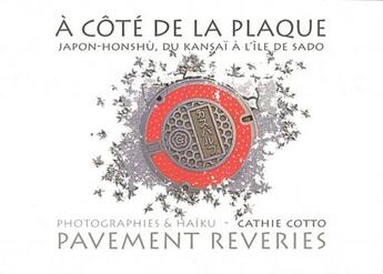 Couverture du livre « À côté de la plaque ; pavement rêveries » de Cathie Cotto aux éditions Coop Art