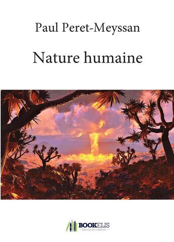 Couverture du livre « Nature humaine » de Paul Peret-Meyssan aux éditions Bookelis