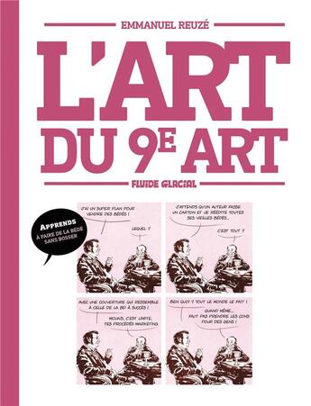 Couverture du livre « L'art du 9e art » de Emmanuel Reuze aux éditions Fluide Glacial