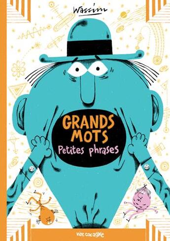 Couverture du livre « Grands mots ; petites phrases » de Wassim Boutaleb aux éditions Vide Cocagne