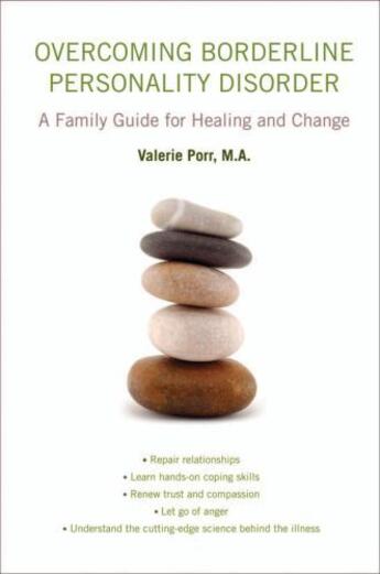 Couverture du livre « Overcoming Borderline Personality Disorder: A Family Guide for Healing » de Porr M A Valerie aux éditions Oxford University Press Usa