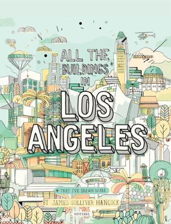 Couverture du livre « All the buildings in Los Angeles » de James Gulliver Hancok aux éditions Rizzoli