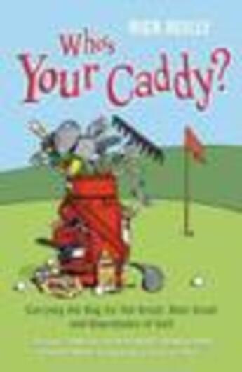 Couverture du livre « Who's Your Caddy » de Reilly Rick aux éditions Random House Digital