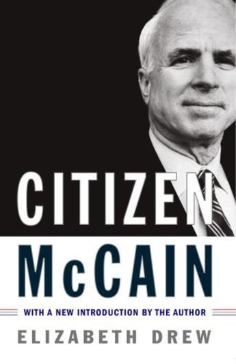 Couverture du livre « Citizen McCain » de Drew Elizabeth aux éditions Simon & Schuster