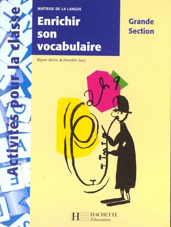 Couverture du livre « Enrichir Son Vocabulaire En Grande Section » de R Queva et D Sacy aux éditions Hachette Education