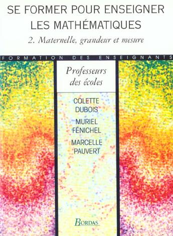 Couverture du livre « Se Former Pour Enseigner Les Maths T.2 » de Fenichel aux éditions Bordas