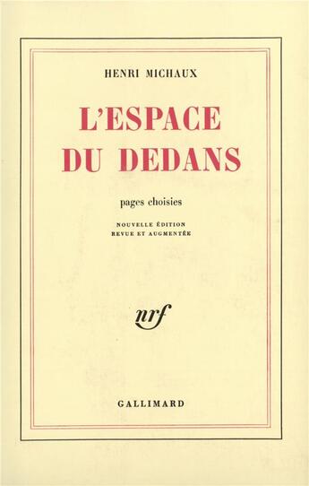 Couverture du livre « L'espace du dedans » de Henri Michaux aux éditions Gallimard