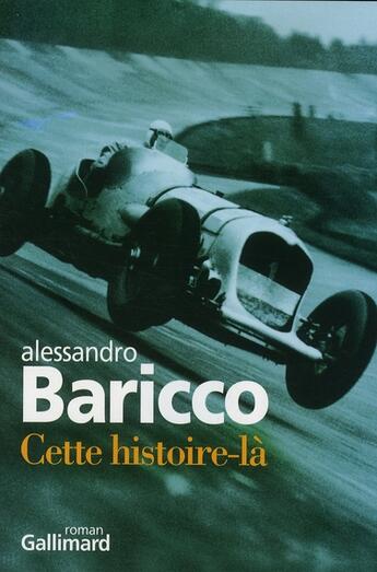 Couverture du livre « Cette histoire-là » de Baricco Alessan aux éditions Gallimard