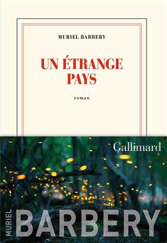 Couverture du livre « Un étrange pays » de Muriel Barbery aux éditions Gallimard