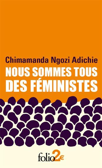 Couverture du livre « Nous sommes tous des féministes/le danger de l'histoire unique » de Chimamanda Ngozi Adichie aux éditions Folio