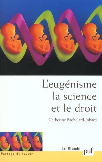 Couverture du livre « L'eugenisme, la science et le droit » de Bachelard-Jobard C. aux éditions Puf