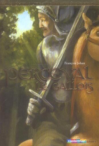 Couverture du livre « Perceval le gallois t3 » de Johan/Vogel Francois aux éditions Casterman