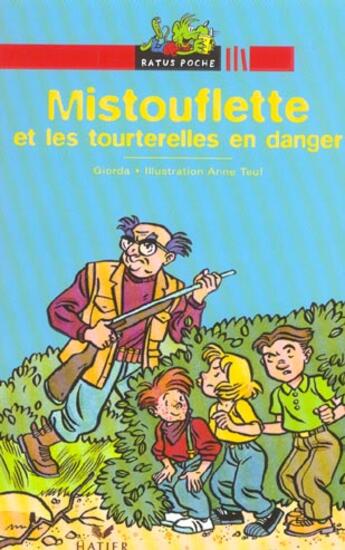 Couverture du livre « Mistouflette Et Les Tourterelles En Danger » de Giorda et Anne Teuf aux éditions Hatier