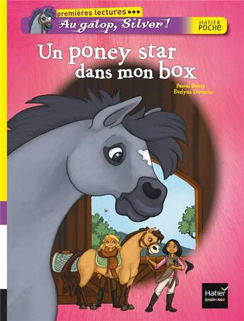 Couverture du livre « Au galop, Silver ! un poney star dans mon box » de Pascal Brissy et Evelyne Duverne aux éditions Hatier