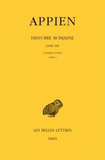 Couverture du livre « Histoire romaine t.8 ; guerres civiles » de Appien aux éditions Belles Lettres