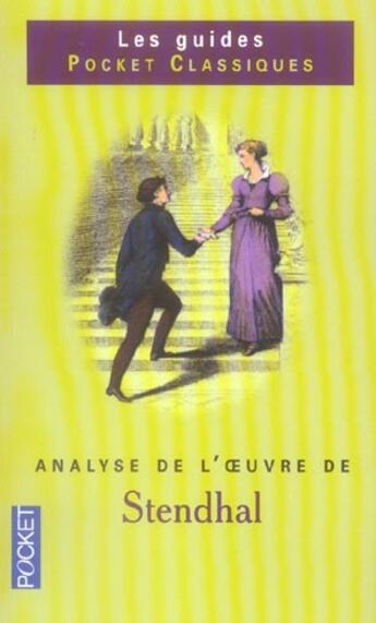 Couverture du livre « Analyse De L'Oeuvre De Stendhal » de Pierre-Louis Rey aux éditions Pocket