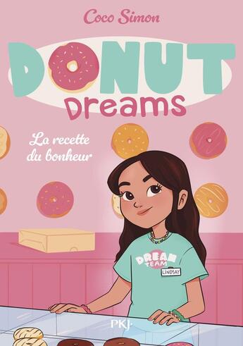 Couverture du livre « Donut Dreams T1 La recette du bonheur » de Coco Simon aux éditions Pocket Jeunesse