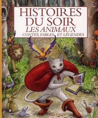 Couverture du livre « Histoires du soir ; les animaux » de  aux éditions Grund