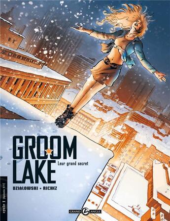 Couverture du livre « Groom lake Tome 2 ; leur grand secret » de Dzialowski+Richez aux éditions Bamboo