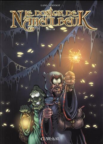 Couverture du livre « Le donjon de Naheulbeuk Tome 18 : cinquième saison, partie 5 » de John Lang et Marion Poinsot aux éditions Clair De Lune