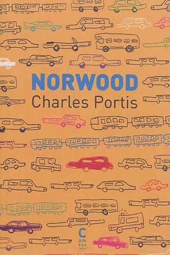 Couverture du livre « Norwood » de Charles Portis aux éditions Cambourakis