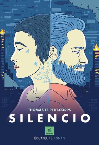 Couverture du livre « Silencio » de Thomas Le Petit-Corps aux éditions Des Equateurs