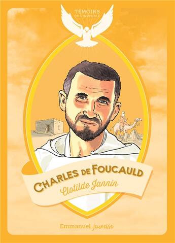 Couverture du livre « Charles de Foucauld » de Clotilde Jannin aux éditions Emmanuel