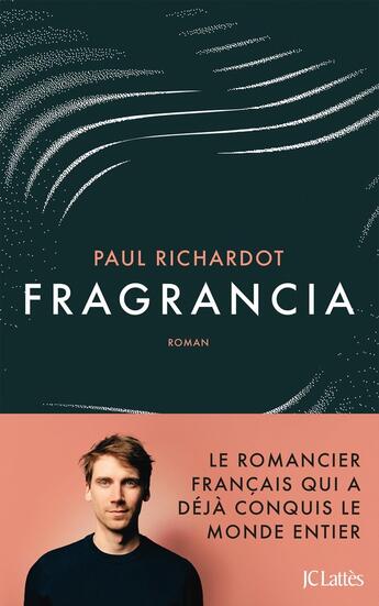 Couverture du livre « Fragrancia » de Paul Richardot aux éditions Lattes