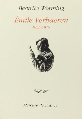 Couverture du livre « Emile verhaeren » de Worthing Beatrice aux éditions Mercure De France