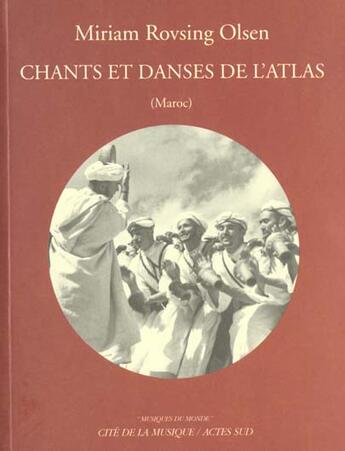 Couverture du livre « Chants et danses de l'atlas (maroc) + 1 cd gratuit » de Rovsing-Olsen aux éditions Actes Sud