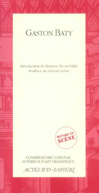 Couverture du livre « Gaston baty » de Baty/Picon-Vallin aux éditions Actes Sud