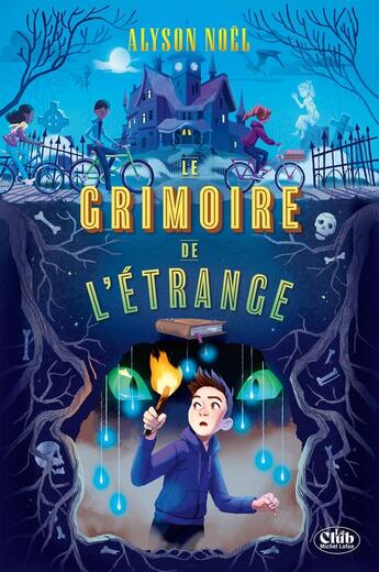 Couverture du livre « Le grimoire de l'étrange » de Alyson Noel aux éditions Michel Lafon