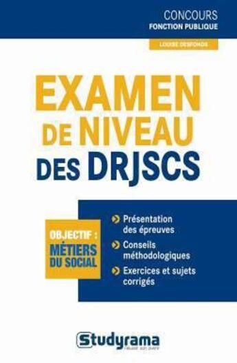 Couverture du livre « Examen de niveau des DRJSCS » de Louise Desfonds aux éditions Studyrama