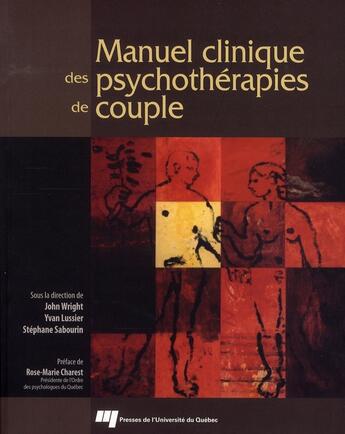 Couverture du livre « Manuel clinique des psychothérapies de couple » de  aux éditions Pu De Quebec