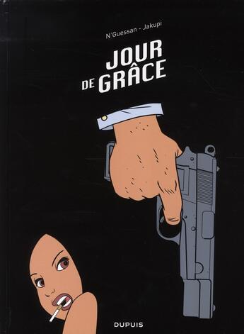 Couverture du livre « Jour de grâce » de Marc N'Guessan et Jakupi aux éditions Dupuis