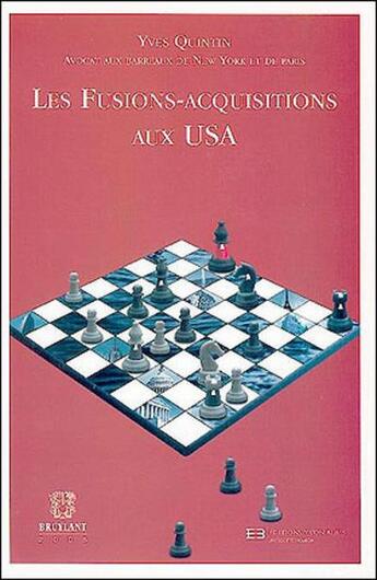 Couverture du livre « Les fusions-acquisitions aux usa » de Yves Quintin aux éditions Bruylant