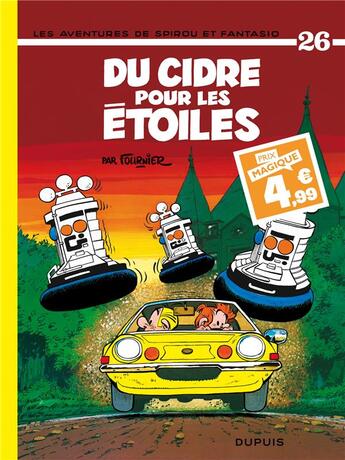 Couverture du livre « Spirou et Fantasio Tome 26 : Du cidre pour les étoiles » de Fournier aux éditions Dupuis