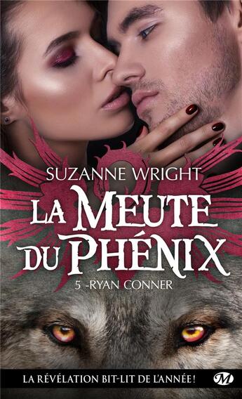 Couverture du livre « La meute du Phénix Tome 5 : Ryan Conner » de Suzanne Wright aux éditions Milady