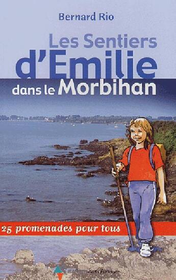 Couverture du livre « Emilie morbihan » de Bernard Rio aux éditions Rando