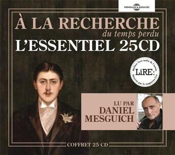 Couverture du livre « A la recherche du temps perdu - l essentiel en 25cd, lu par daniel mesguich » de Marcel Proust aux éditions Fremeaux Et Associes