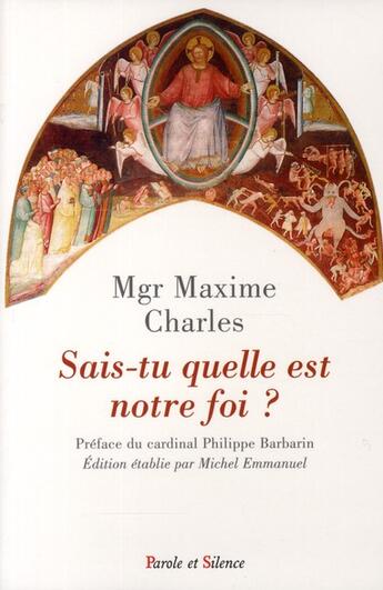 Couverture du livre « Sais-tu quelle est notre foi ? » de Mgr Charles aux éditions Parole Et Silence